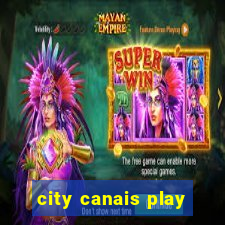 city canais play